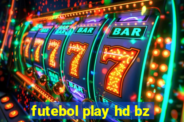 futebol play hd bz